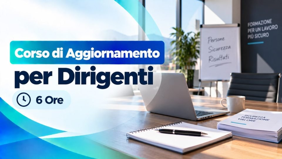 Corso di Aggiornamento per Dirigenti — 6 Ore